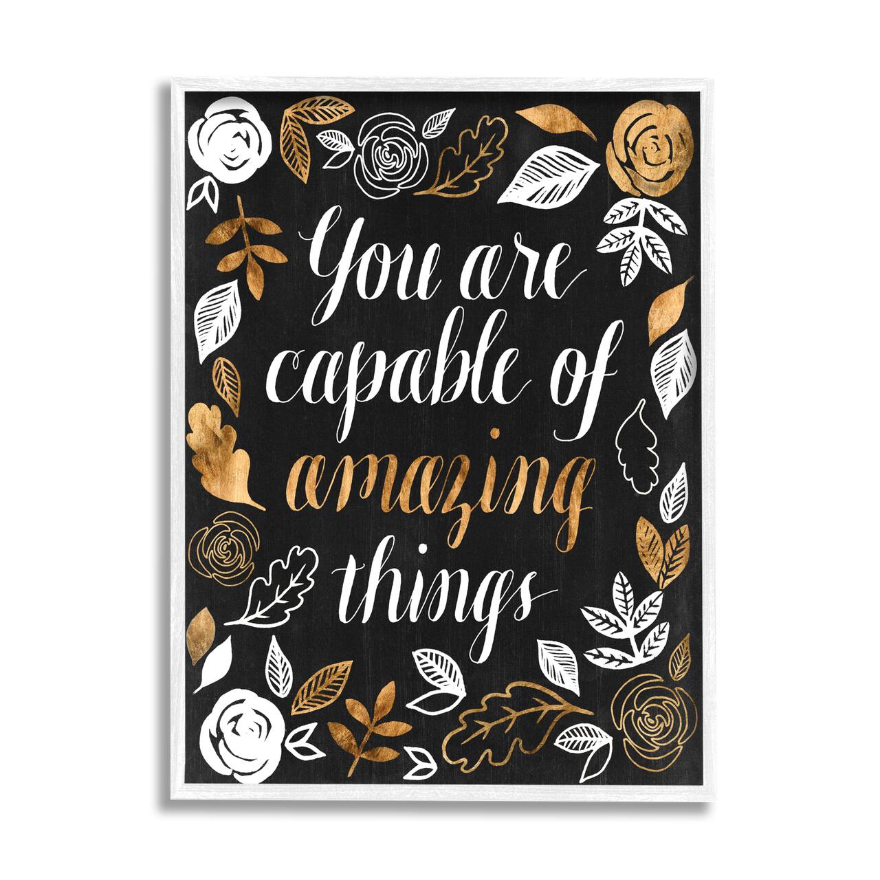 Stupell Industries Capable of Amazing Things Encouragement Autumn Floral in White Frame Wall Art